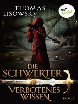 cover image of DIE SCHWERTER--Band 6